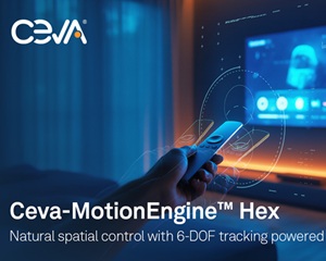 Ceva, 차세대 모션 제어 소프트웨어 솔루션 ‘모션 엔진 헥스’ 공개